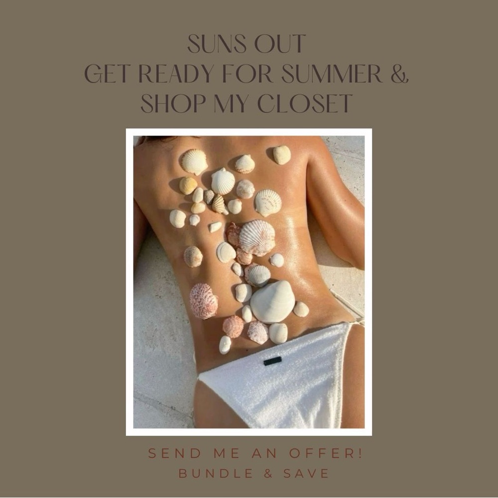 Get ready for Summer! Send me an offer and bundle and save for 10% off!